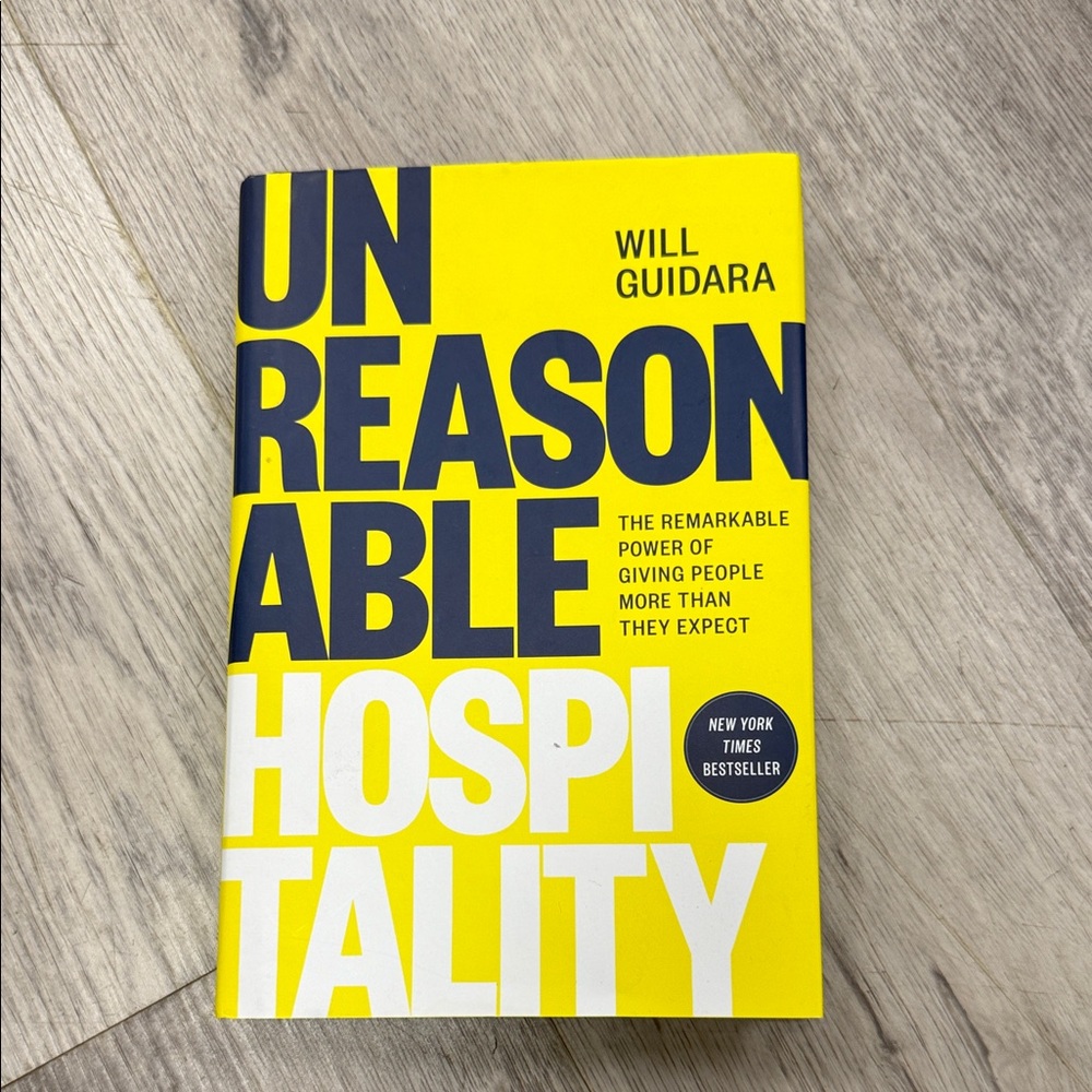 Unreasonable Hospitality - Yellow Edition